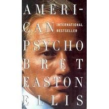 American Psycho - Bret Easton Ellis