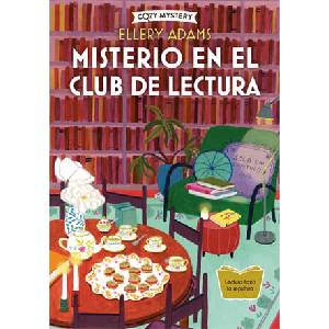 Misterio en el club de lectura (Cozy Mystery) | ELLERY ADAMS (2024)