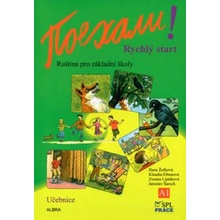 Pojechali! Rychlý start - učebnice - Žofková H., Eibenová K., Liptáková Z.