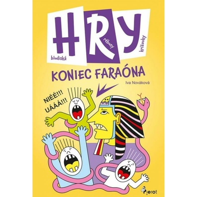 Koniec faraóna - Iva Nováková, Iva Nováková (ilustrátor)