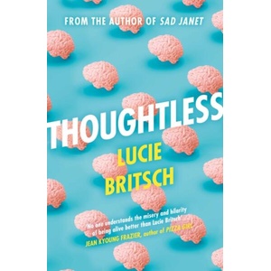 Thoughtless (ISBN: 9781409198703)