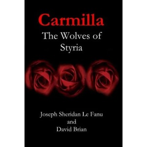 Carmilla | Joseph Sheridan Le Fanu, David Brian (ISBN: 9781481952217)