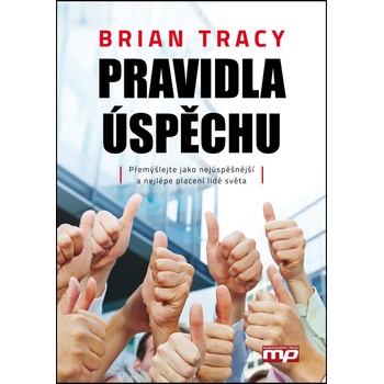 Pravidla úspěchu Brian Tracy CZ