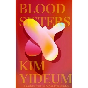 Blood Sisters | Kim Yideum (ISBN: 9781941920770)