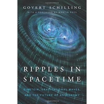 Ripples in Spacetime Schilling Govert