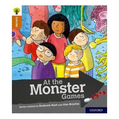 Oxford Reading Tree Explore with Biff, Chip and Kipper: Oxford Level 8: At the Monster Games | Paul Shipton