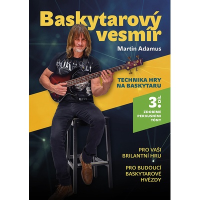 Baskytarový vesmír Technika hry na baskytaru 3. díl zdobíme perkusními tóny