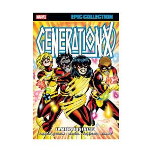 Generation X Epic Collection: Family Business (ISBN: 9781302965280)