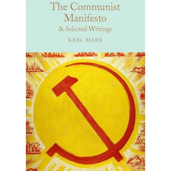 Communist Manifesto & Selected Writings