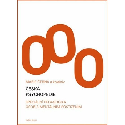 Česká psychopedie - Strnadová Iva, Černá Marie