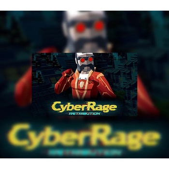 Cyber Rage: Retribution