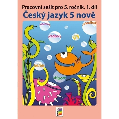 Český jazyk 5 nově 1.díl NOVÁ