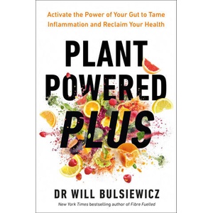 Plant Powered Plus | Dr Will Bulsiewicz (ISBN: 9781785044168)