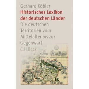 Historisches Lexikon der deutschen Länder | Gerhard Köbler (ISBN: 9783406741678)