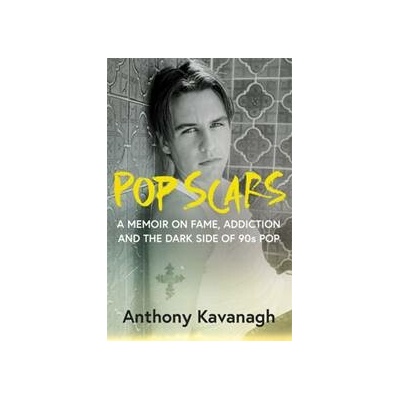 Pop Scars - Anthony Kavanagh