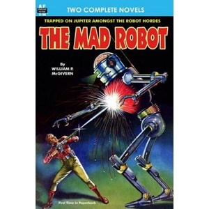 The Mad Robot, The, & Running Man | William P McGivern, J Hunter Holly (2013)
