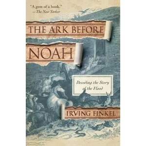 The Ark Before Noah | Irving Finkel (ISBN: 9780345804396)