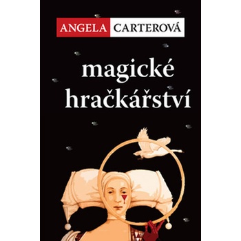 Magické hračkářství - Angela Carter
