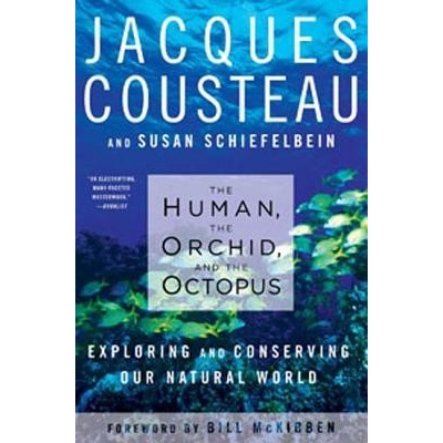The Human, the Orchid, and the Octopus Schiefelbein Susan