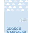 Oddech a zahálka