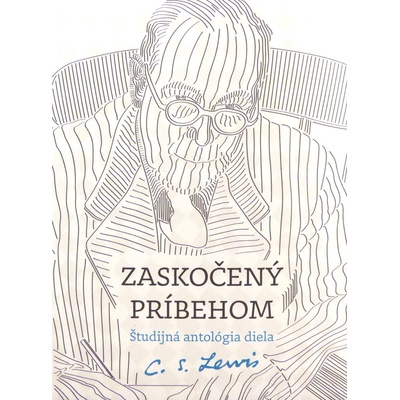 Zaskočený príbehom - Marek Markuš, C.S. Lewis