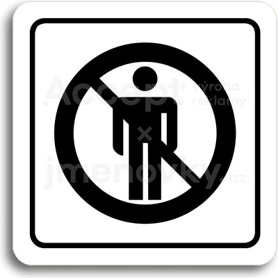 ACCEPT Piktogram zákaz vstupu - bílá tabulka - černý tisk