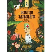 Doktor Jajbolíto - Korněj Čukovskij