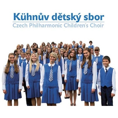 KUHNUV DETSKY SBOR: CZECH PHILHARMONIC CHILDREN'S CHOIR CD