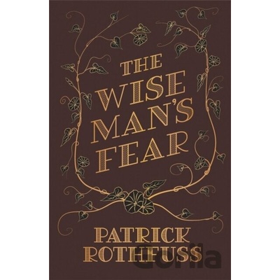 Wise Man's Fear - The Kingkiller Chronicle: Book 2 Rothfuss Patrick Pevná vazba