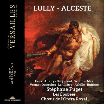 Jean-Baptiste Lully Alceste Véronique Gens CD