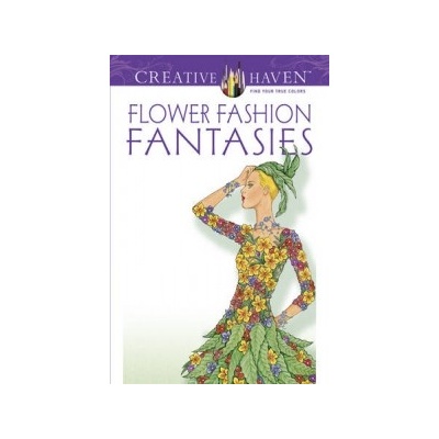 Flower Fashion Fantasies