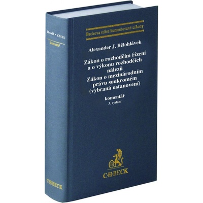 Zákon o rozhodčím řízení a o výkonu rozhodčích nálezů. Zákon o mezinárodním právu soukromé