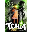 Tchia (Oléti Edition)