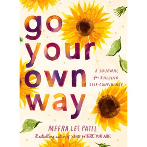 Go Your Own Way: A Journal for Building Self-Confidence (ISBN: 9780593418758)