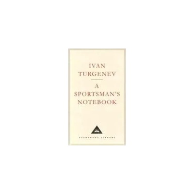Sportsman's Notebook | Ivan Turgenev