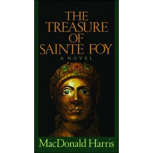 Treasure of Sainte Foy | MacDonald Harris (ISBN: 9781476783888)
