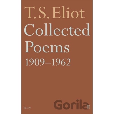 Collected Poems, 1909-1962 Eliot T. S.