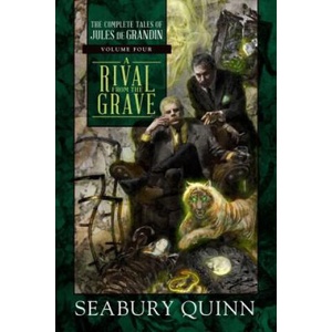Rival from the Grave | Seabury Quinn (2018)