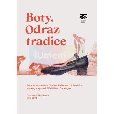 Boty. Odraz tradice | Gabriela Rožková