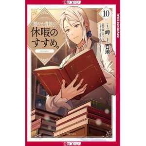 A Gentle Noble's Vacation Recommendation, Volume 10 | Momochi (ISBN: 9781427881632)