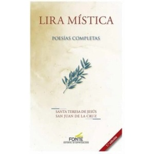 Lira mística | Santa Teresa de Jesús, San Juan de la Cruz (2020)