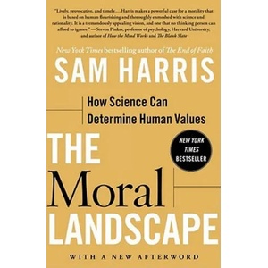 The Moral Landscape | Sam Harris (2011)