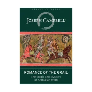 Romance of the Grail | Joseph Campbell (ISBN: 9781608688289)
