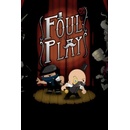 Foul Play