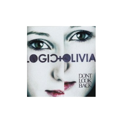 Logic & Olivia - Don't Look Back CD