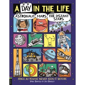 Day in the Life of an Astronaut, Mars and the Distant Stars (ISBN: 9781780557441)