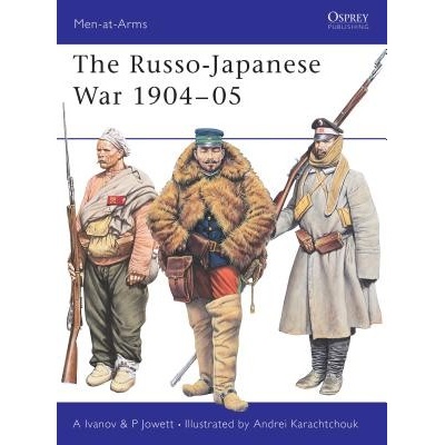 Armies of the Russo-Japanese War 1904-05 Jowett Philip S.