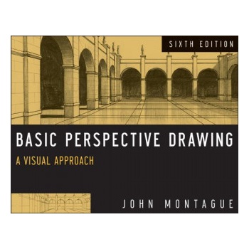 Basic Perspective Drawing - A Visual Approach, 6th Edition