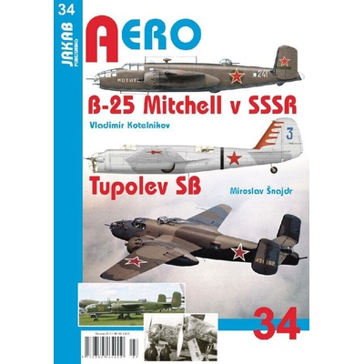 B -25 Mitchell v SSSR a Tupolev SB - Kotelnikov Vladimír, Šnajdr Miroslav