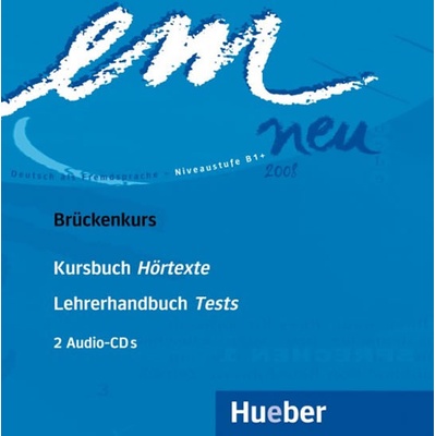 em neu B1+ Brückenkurs 2008 CD - posluchové CD